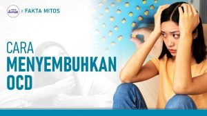 Bagaimana Cara Hidup Normal Dengan Gangguan Ocd